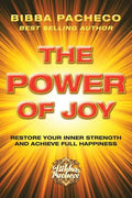 The Power of Joy: Restore Your Inner Strength and Achieve Full Happiness - Paperback