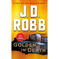 Golden in Death: An Eve Dallas Novel - Paperback