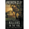 Killers In The Fog: A World War II Novel - Paperback