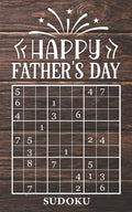Happy Father's Day - Sudoku: 4 Difficulty Levels: easy - medium - difficult - extreme Father's Day gift idea Pocket sized book 184 logic puzzles Me - Paperback