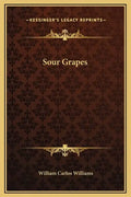 Sour Grapes - Hardcover