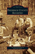 Frederick County Revisited - Hardcover