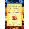 Instruction Handbook for Deliverance A.K.A. Exorcism - Paperback