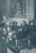 Literary Patronage in England, 1650 1800 - Paperback