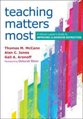 Teaching Matters Most: A School Leader's Guide to Improving Classroom Instruction - Paperback