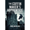 The Coffin Makers Apprentice - Paperback