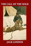 The Call of the Wild (Large Print Illustrated Edition): Complete and Unabridged 1903 Illustrated Edition - Paperback