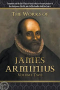 The Works of James Arminius: Volume Two - Paperback