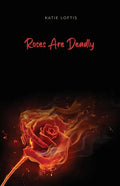 Roses Are Deadly - Paperback