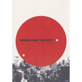 Single and the City - Paperback