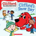 Clifford's Snow Day (Clifford the Big Red Dog Storybook) - Paperback
