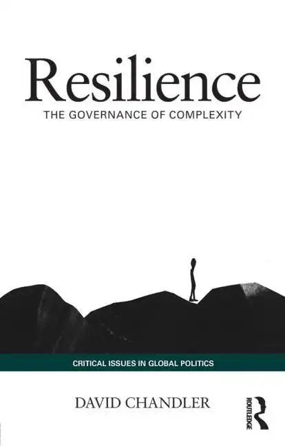 Resilience: The Governance of Complexity - Paperback