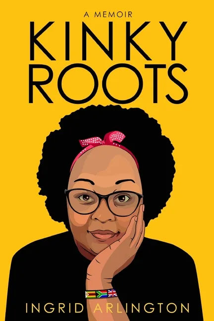 Kinky Roots: A Memoir - Paperback
