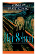 Der Schrei: Roman zum Bild - Inspiriert von dem Bild Edvard Munchs - Paperback