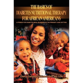 The Basics Of Diabetes Nutritional Therapy For African Americans: A Primer For Diabetes Meal Planning In The Primary Care Setting - Paperback