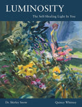 Luminosity: The Self-Healing Light In You - Paperback
