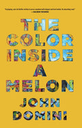 The Color Inside a Melon - Paperback