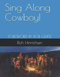 Sing Along Cowboy!: Songs of the Wild Frontier - Paperback