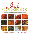 Isi Cookbook: Collection of Easy Nigerian Recipes - Paperback