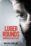 Luger Rounds - Paperback