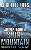 Winters Legend on Stone Mountain - Paperback