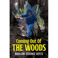 Coming Out Of The Woods - Paperback