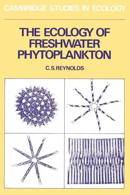 The Ecology of Freshwater Photoplankton - Paperback