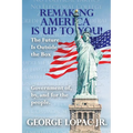 Remaking America Is Up to You!: The Future Is Outside the Box - Paperback