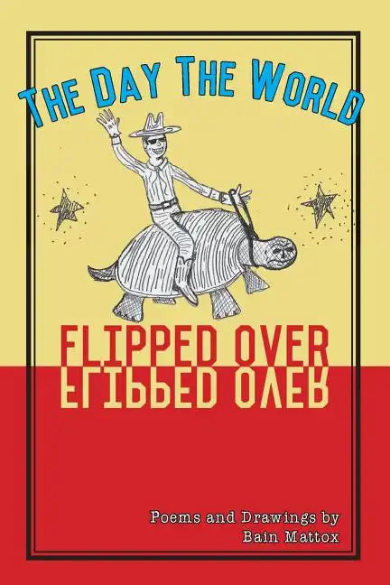 The Day the World Flipped Over - Paperback