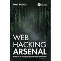 Web Hacking Arsenal: A Practical Guide to Modern Web Pentesting - Paperback