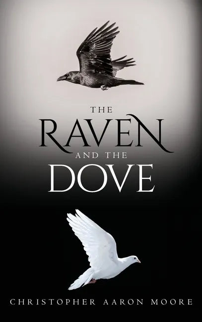 The Raven and the Dove - Hardcover