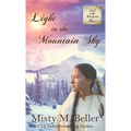 Light in the Mountain Sky - Hardcover