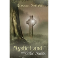 Mystic Land and Celtic Saints - Paperback