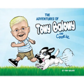 The Adventures of Tony Balony And Cookie - Hardcover