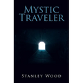 Mystic Traveler - Paperback