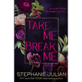 Take Me, Break Me - Paperback