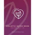 Let Go & Grow Holistic Guide Book - Paperback