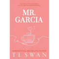 Mr. Garcia - Paperback