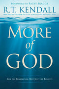 More of God: Seek the Benefactor, Not Just the Benefits - Paperback