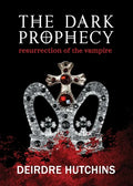 The Dark Prophecy Book 1: Resurrection of the Vampire - Paperback