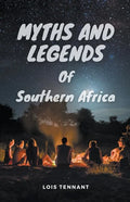 Myths and Legends of Southern Africa - Paperback