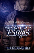 A Player's Prayer: Baltimore's Most Wanted - Paperback