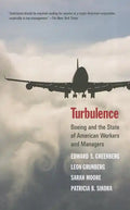 Turbulence: Boeing and the State of American Workers and Managers - Paperback