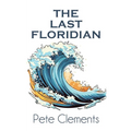 The Last Floridian - Paperback
