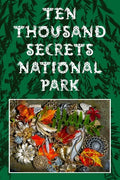 Ten Thousand Secrets National Park - Paperback