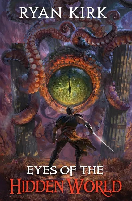 Eyes of the Hidden World - Hardcover