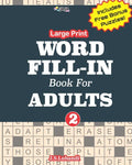 Large Print WORD FILL-IN Book For ADULTS; Vol.2 - Paperback