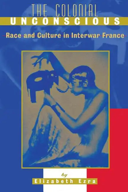 The Colonial Unconscious - Paperback