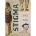 Stigma: Marking Skin in the Early Modern World - Paperback