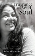 Fragrance of a Wild Soul - Paperback